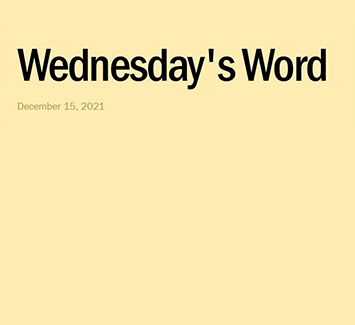 December 15, 2021 - Wednesday's Words